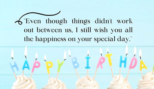 Broken Heart Heart Touching Birthday Wishes For Ex Boyfriend